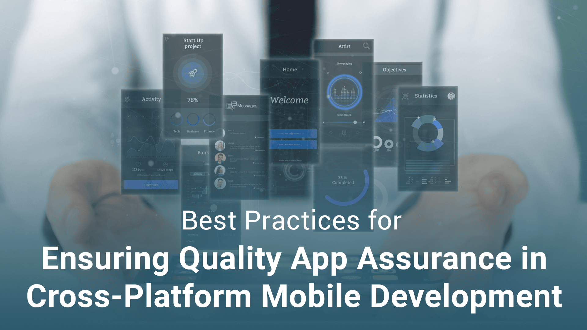 Best Practices For Ensuring App Quality Assurance In Cross-platform 