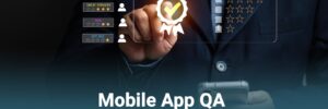 Mobile App QA