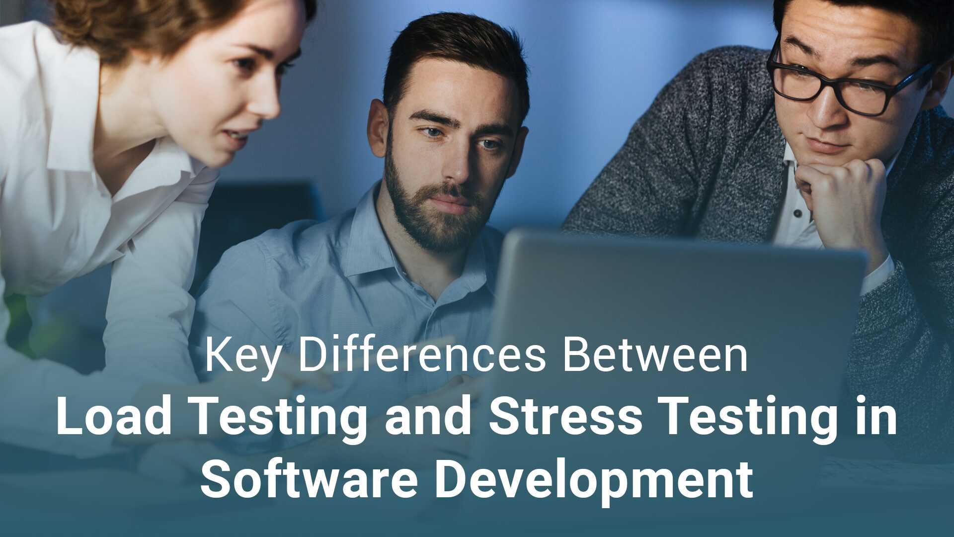 Key Differences Between Load Testing and Stress Testing in Software Development