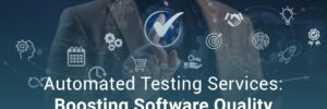 Automated Testing Services