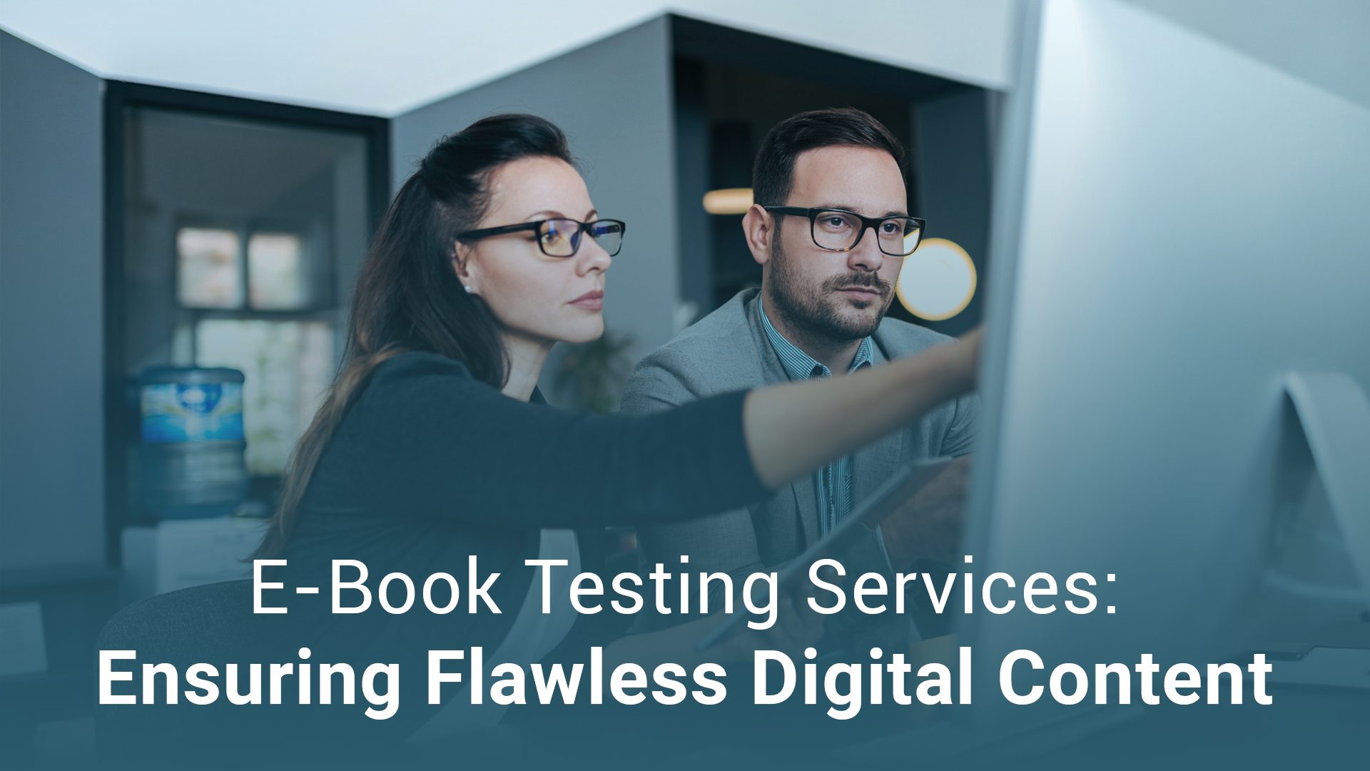 E-Book Testing Services: Ensuring Flawless Digital Content