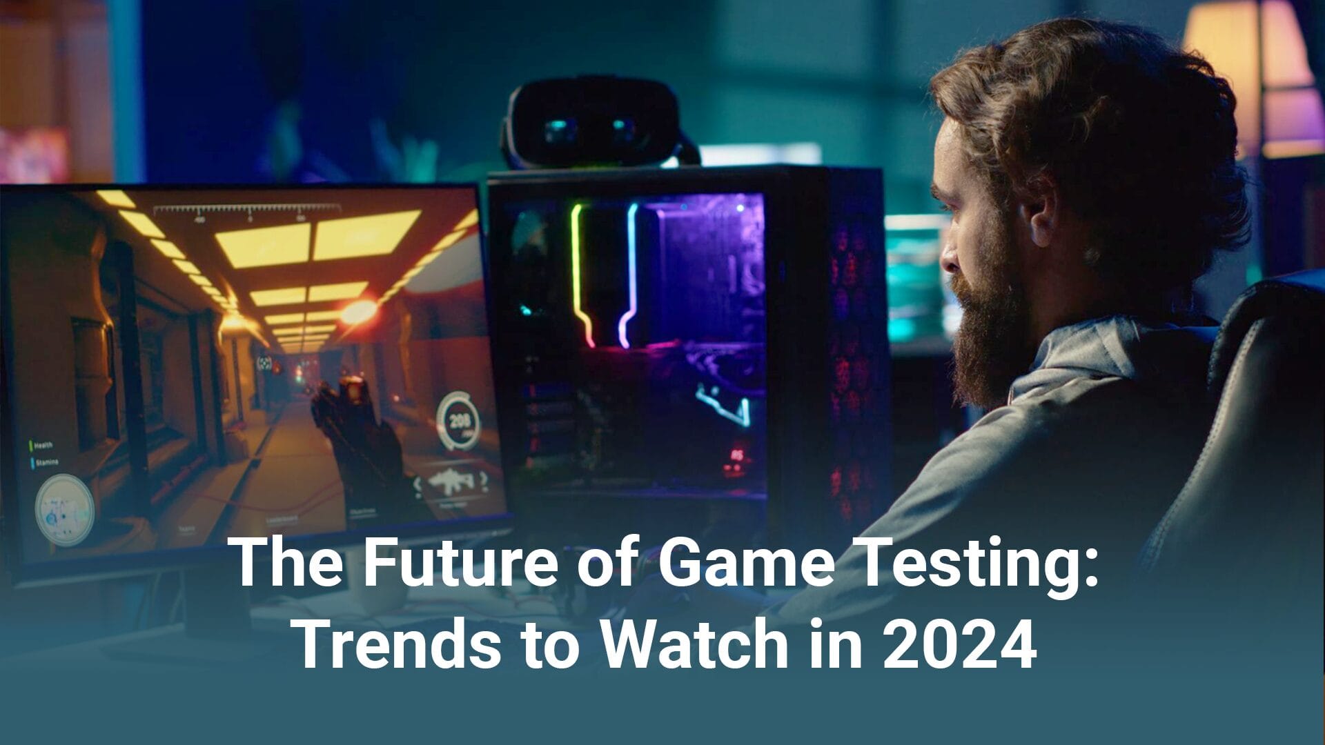 The Future of Game Testing: Trends to Watch in 2024