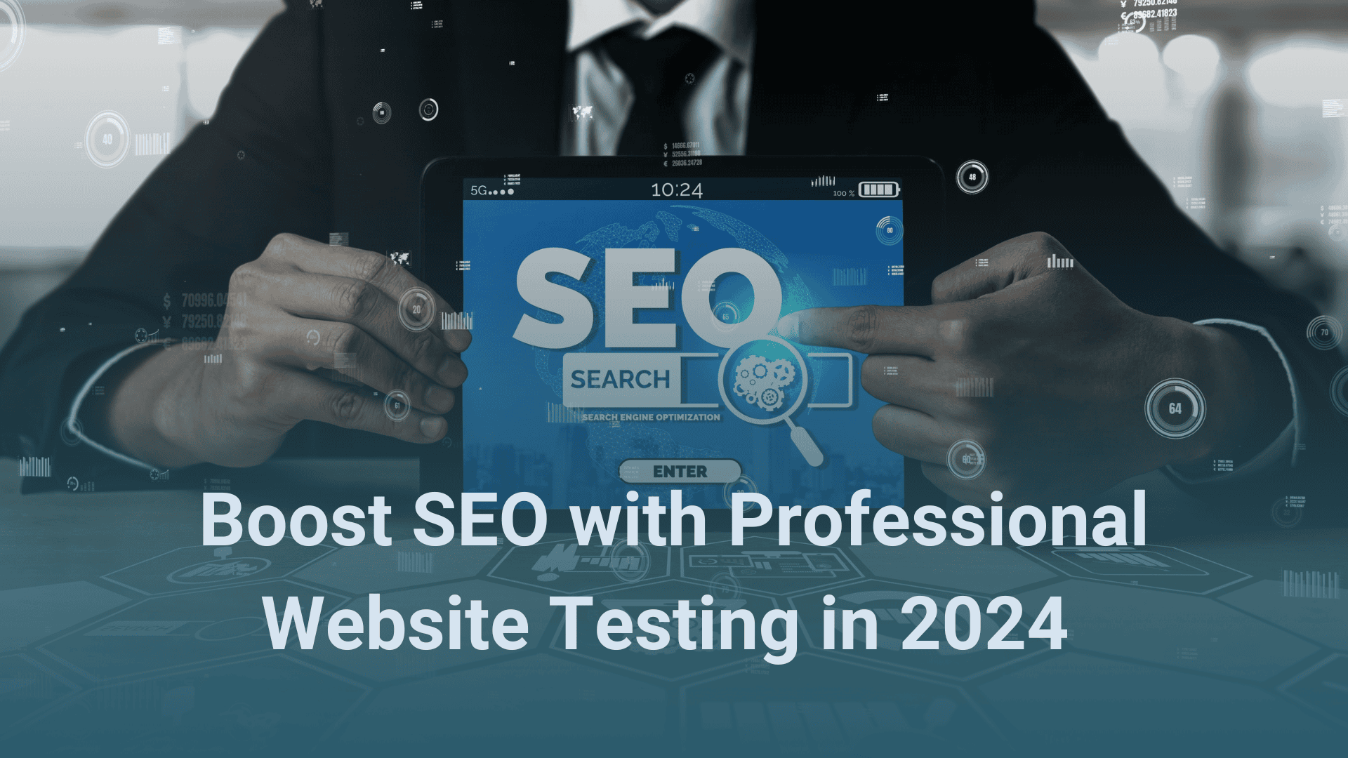 Boost Your SEO with Professional Website Testing Services in 2024