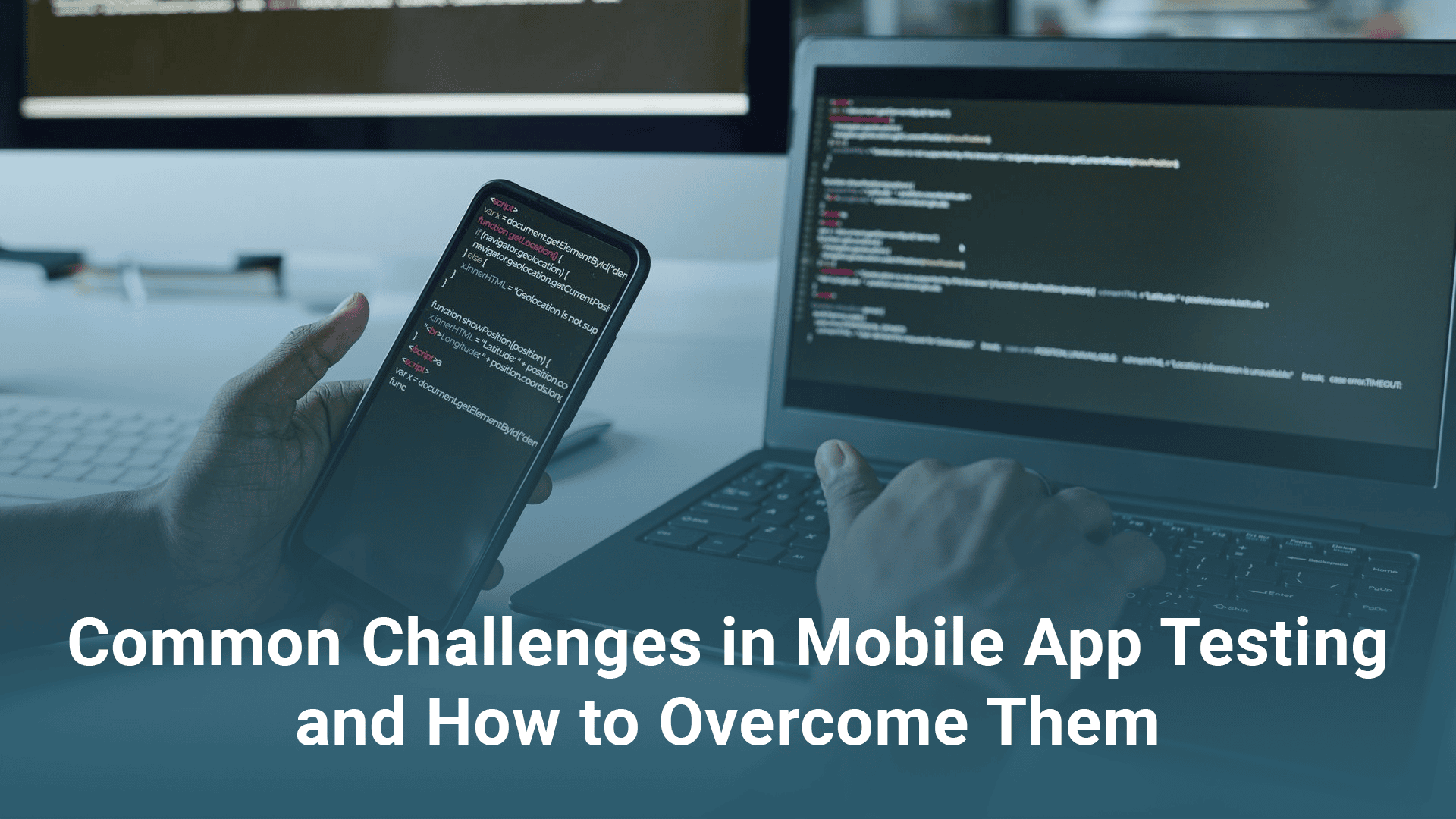 Common Challenges in Mobile App Testing and How to Overcome Them